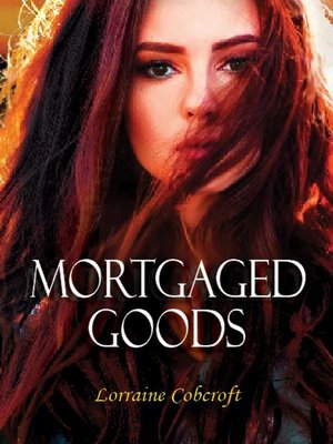 cover image of Mortgaged Goods